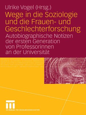 cover image of Wege in die Soziologie und die Frauen- und Geschlechterforschung
